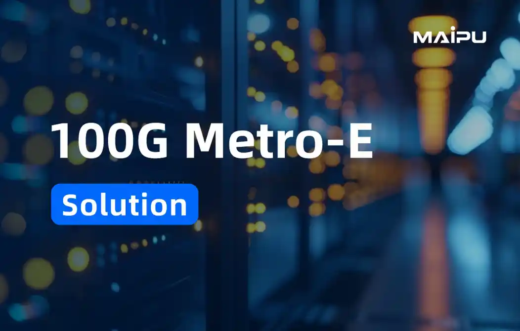 100G Metro-E Solution