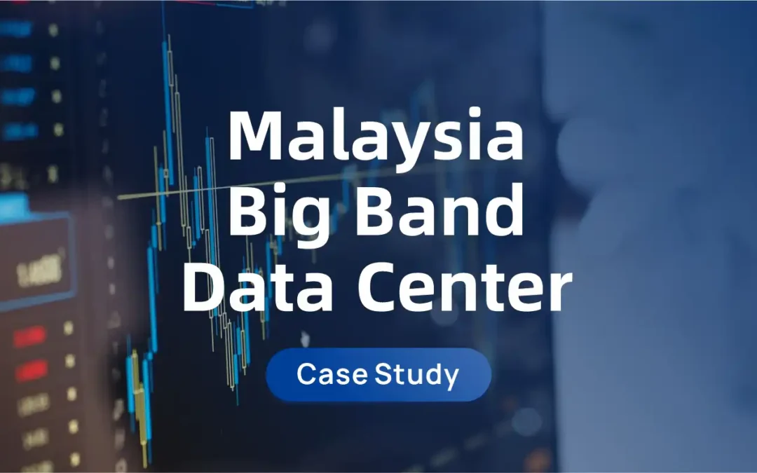 Malaysia Big Band Data Center