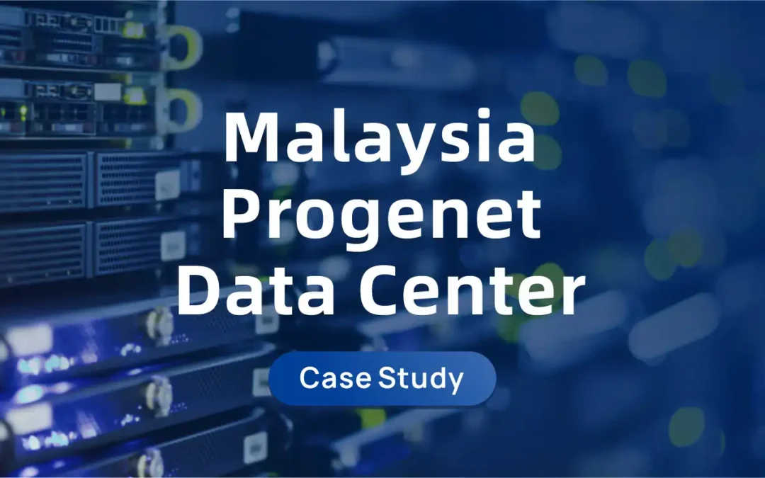 Malaysia Progenet Data Center